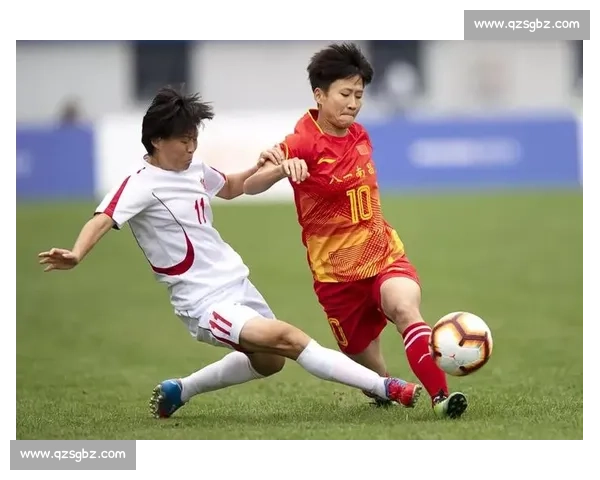女足对阵朝鲜直播前瞻焦点战全解析赛事看点与胜负走势预测 女足对阵朝鲜直播前瞻焦点战全解析赛事看点与胜负走势预测